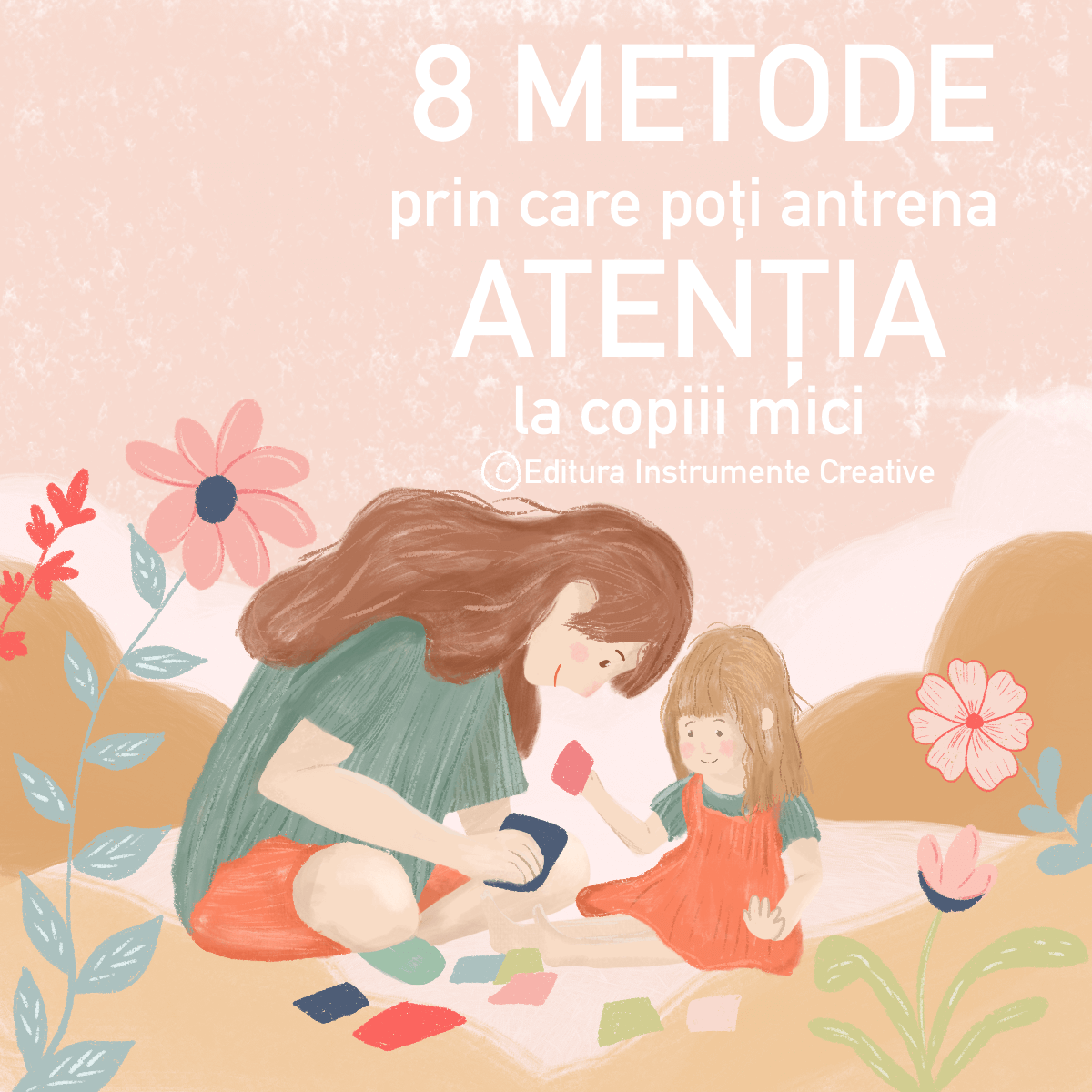 Ilustratie originala Editura Instrumente Creative. Mama care se joaca cu un o fetita cu cartonasele, flori. 